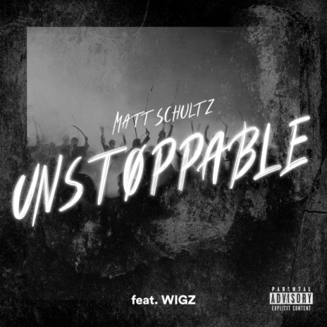 Unstoppable (feat. WIGZ) | Boomplay Music