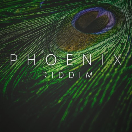Phoenix Riddim