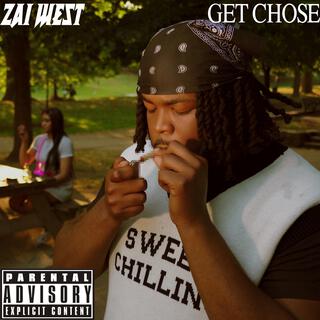 get chose! lyrics | Boomplay Music