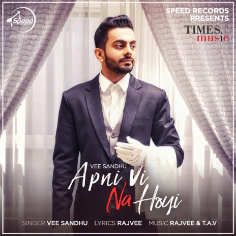 Apni Vi Na Hoyi | Boomplay Music