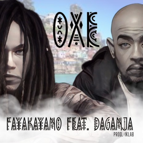 Oxe ft. DaGanja | Boomplay Music