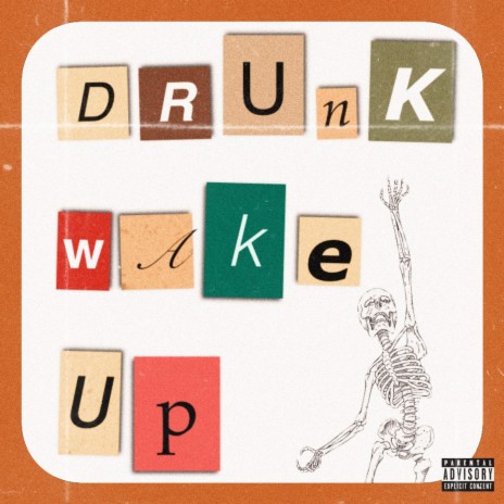 DrunkWakeUp | Boomplay Music