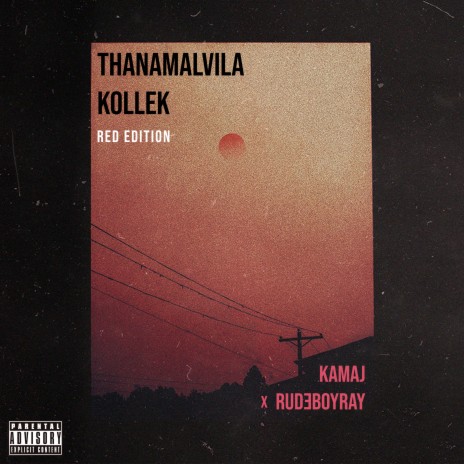 Thanamalvila Kollek (Red Edition) ft. Kamaj