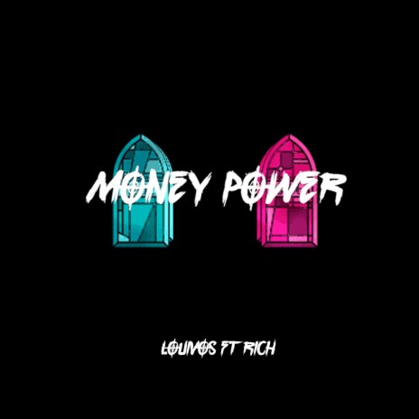 Money Power ft. Rich | Boomplay Music