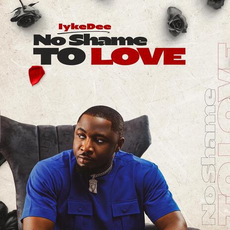 No shame to love | Boomplay Music