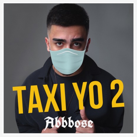 Taxi Yo 2 | Boomplay Music