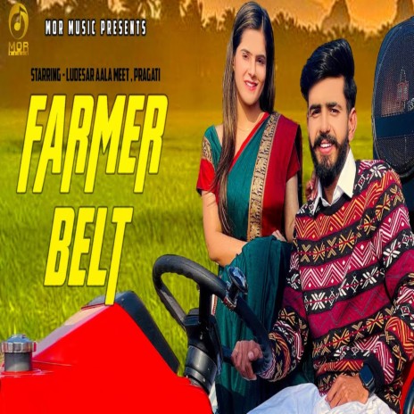 Farmer Belt ft. Manisha Sharma & Ludesar Aala Meet | Boomplay Music