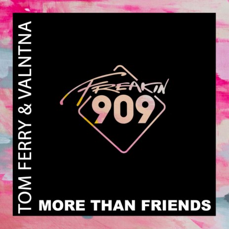 More Than Friends (Kid Massive Remix) ft. Valntna | Boomplay Music