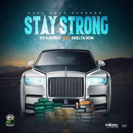 Stay Strong ft. Skelta Don | Boomplay Music