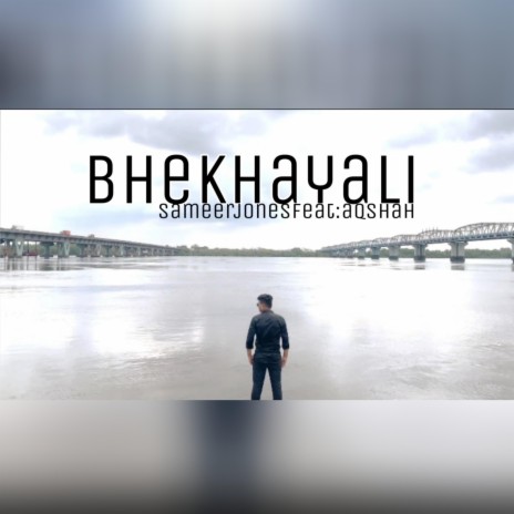 Bekhayali ft. Sameer Jones & AQ Shah