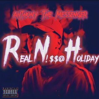 Real Nigga Holiday