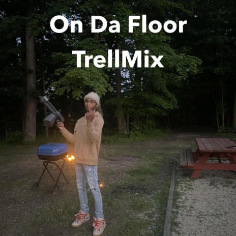 On Da Floor (TrellMix) | Boomplay Music