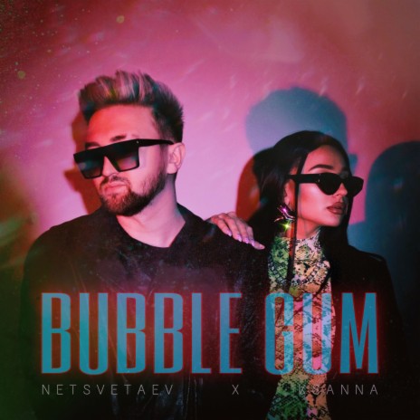 Bubble Gum ft. KSANNA | Boomplay Music