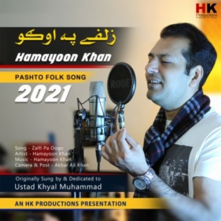 Zalfi Pa Oogo - Hamayoon Khan - Pashto New Song 2021