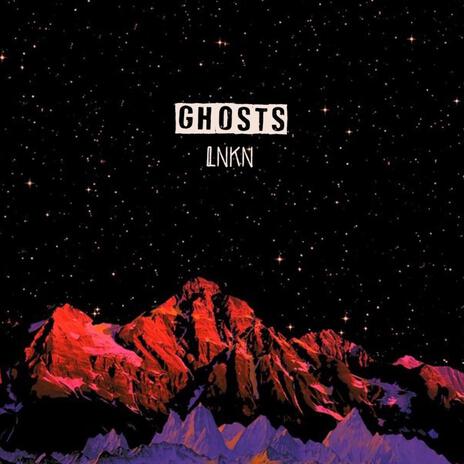 Ghosts | Boomplay Music