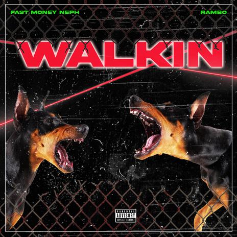 Walkin ft. RoadRunning Rambo | Boomplay Music