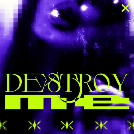 DestroyMe | Boomplay Music