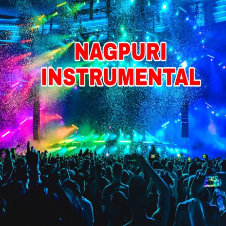 Nagpuri Instrumental.wav | Boomplay Music