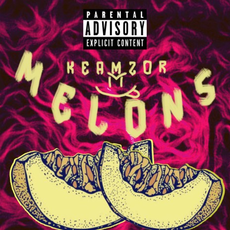 Melons | Boomplay Music