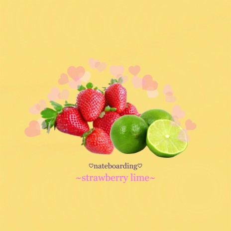 Strawberry Lime | Boomplay Music