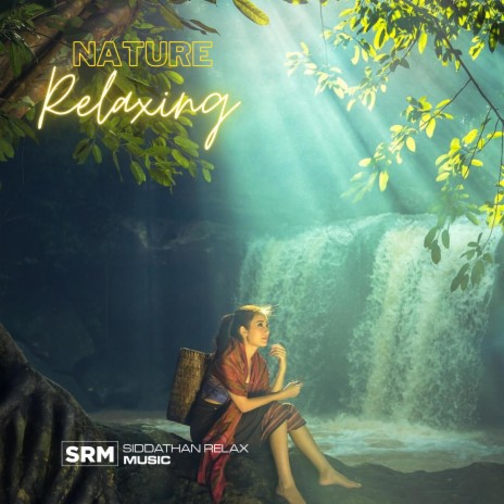 Nature Relaxing 02 | Boomplay Music