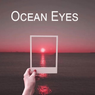 Ocean Eyes