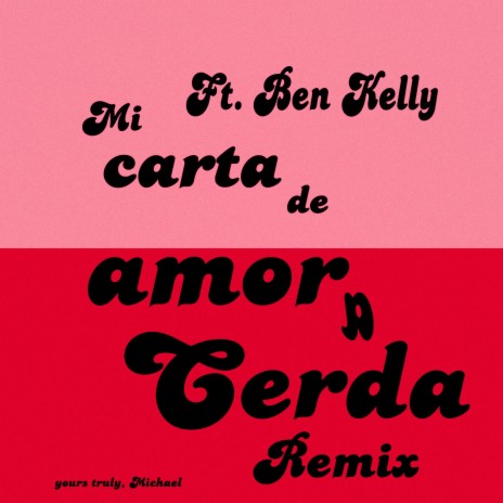 Mi carta de amor a Cerda (Remix) ft. Ben Kelly