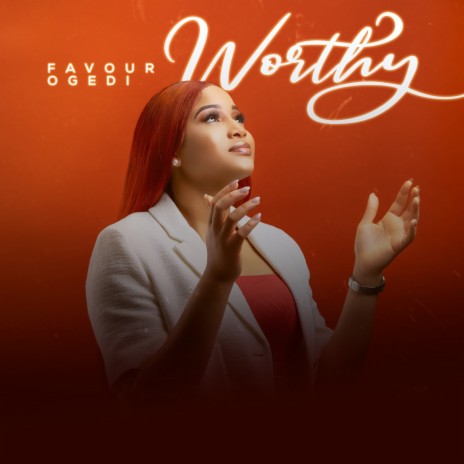 Worthy | Boomplay Music