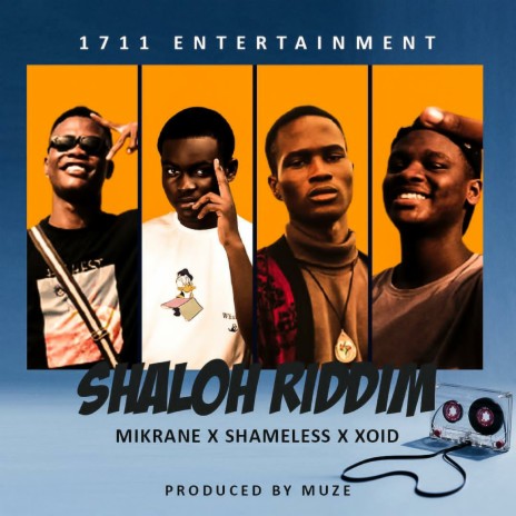 Shalo Riddim ft. Mikrane, Shameless & Xoid | Boomplay Music