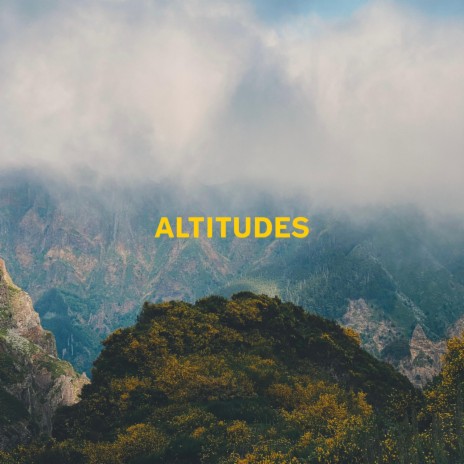 ALTITUDES | Boomplay Music