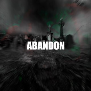 ABANDON