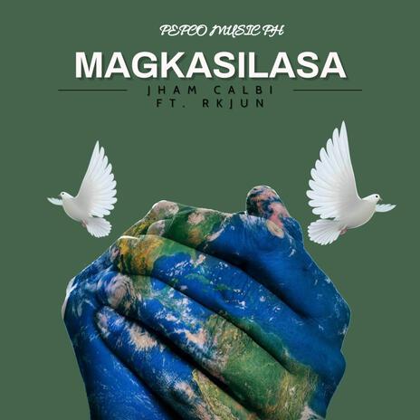 Magkasilasa ft. RKJun | Boomplay Music