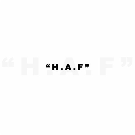 H.a.f