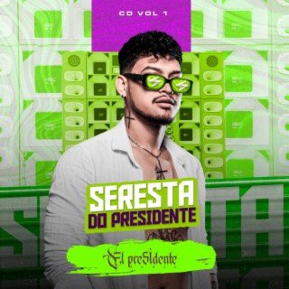 Seresta do Presidente