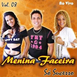 MENINA FACEIRA VOL.8 SÓ SUCESSO