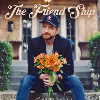 The Friend Ship lyrics | Boomplay Music