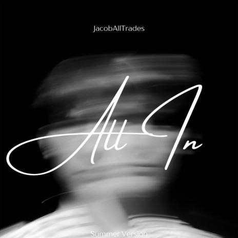 All In (Summer Version) | Boomplay Music