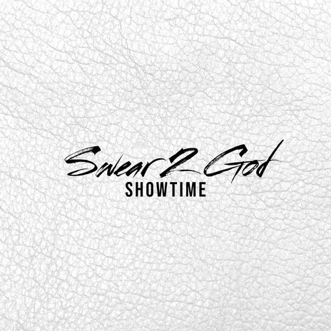 Swear 2 God | Boomplay Music