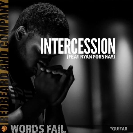 Intercession ft. Ryan Forshay & Kyle Anderson | Boomplay Music