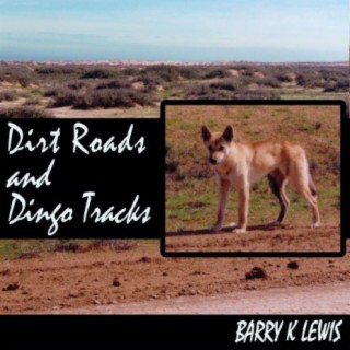 Dirt Roads and Dingo Tracks