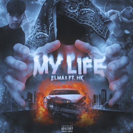 MY LIFE ft. HK | Boomplay Music