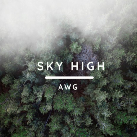 Sky High | Boomplay Music