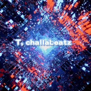 T, challabeatz (Deephouse)