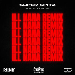 ILL NANA (Remix)