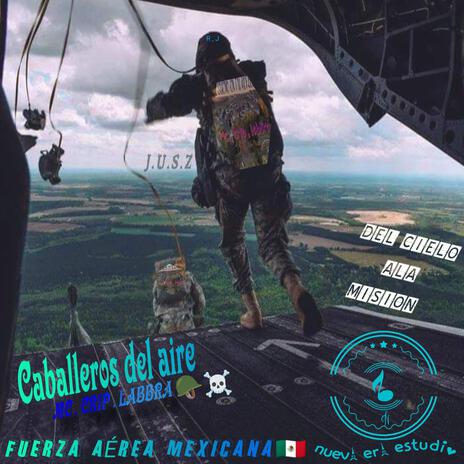 Caballeros del aire | Boomplay Music