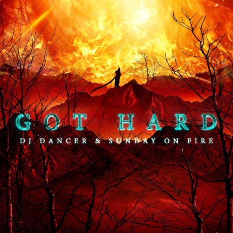 Got Hard (feat. Sunday on Fire)