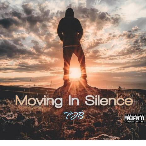 Movin In Silence | Boomplay Music