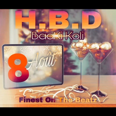 H.B.D Baaki Koli (8 Août) | Boomplay Music
