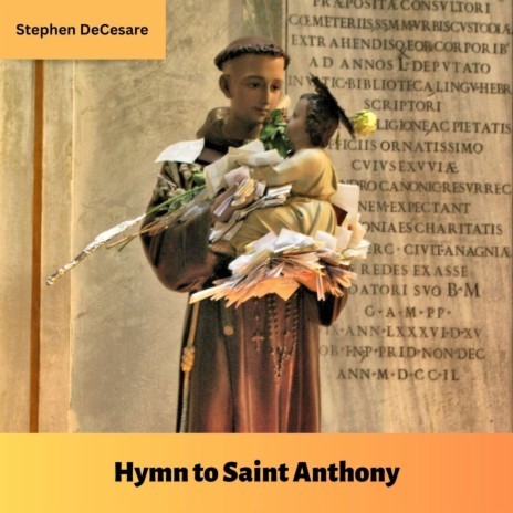 Hymn to Saint Anthony | Boomplay Music