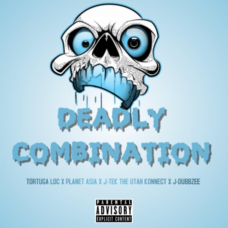 Deadly Combination (feat. Planet Asia, Tortuga Loc & J-Dubbzee) | Boomplay Music